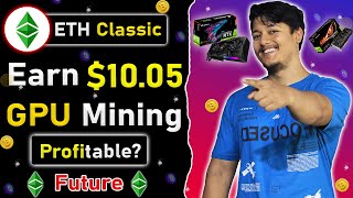 10 Mining 🔥 Ethereum Classic Mining Setup In 2023 🤑  Crypto Mining Still Profitable 2023  😍 [upl. by Eluj56]