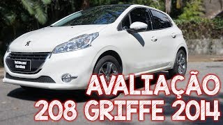 Avaliação Peugeot 208 16 Griffe 2014 automático  será que é um bom usado [upl. by Ragen]