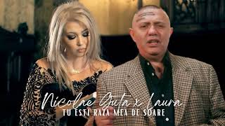 Nicolae Guta ❌ Laura  Tu esti raza mea de soare Video Oficial [upl. by Paresh916]