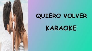 TINI Ft Sebastian Yatra  Quiero Volver  Karaoke  Letra [upl. by Eirrot]