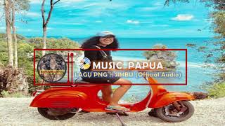 LAGU PNG  SIMBU  Bakilma Katz ft Werex amp Gobontas  Official Audio [upl. by Yul]