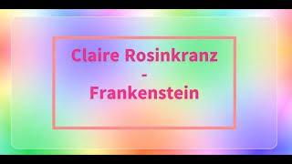 Claire Rosinkranz  Frankenstein  Karaoke [upl. by Rockwood]