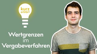 Wertgrenzen im Vergabeverfahren  Kurz erklärt 3  BI MEDIEN [upl. by Yrrum]