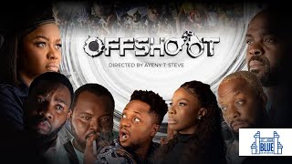 OFFSHOOT  Full Movie [upl. by Kaspar]