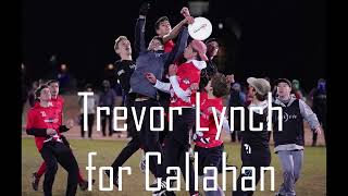 Trevor Lynch for Callahan 2022 Teaser [upl. by Dolphin531]