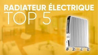 TOP5  MEILLEUR RADIATEUR ÉLECTRIQUE [upl. by Ellenad]