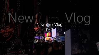 New York Vlog Pt 2 [upl. by Photima412]