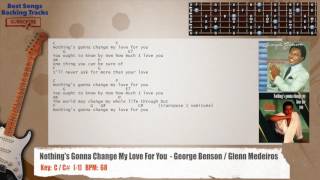 🎸 Nothings Gonna Change My Love For You  George Benson  Glenn Medeiros Guitar Backing Track [upl. by Ahsieken]