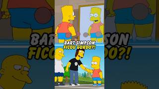 BART FICOU GORDINHO simpsons thesimpsons shorts bart homer [upl. by Dominic]