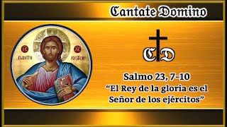 23 SALMO 23 710 quotEL REY DE LA GLORIA ES EL SEÑOR DE LOS EJERCITOSquot [upl. by Gothurd]