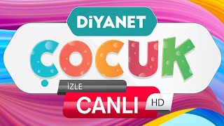 🔴 Diyanet Çocuk Canlı Yayın Çizgi Film [upl. by Ocsinarf]