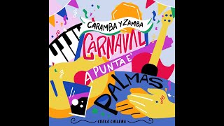 quotCarnaval a puntae palmasquot  Caramba y Zamba  DISCO COMPLETO [upl. by Armahs]