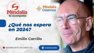 ¿Qué nos espera en 2024 Entrevista a Emilio Carrillo [upl. by Islaen]