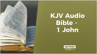 KJV Audio Bible  1 John [upl. by Edge]