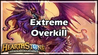 Hearthstone Extreme Overkill [upl. by Fabian149]