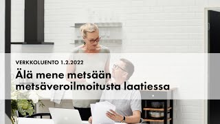 Älä mene metsään metsäveroilmoitusta laatiessa verkkoluento [upl. by Blisse]