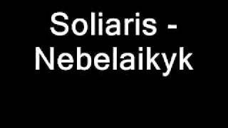 Soliaris  Nebelaikyk [upl. by Harley169]