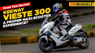 Keeway Vieste 300 Road Test Review  India’s Ticket To The Maxi Scooter Experience [upl. by Ondrea983]