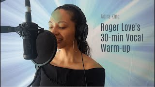 Roger Loves 30 min Vocal Warm Up [upl. by Hilleary454]