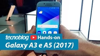 Galaxy A3 e A5 2017  Handson Tecnoblog [upl. by Einneb]