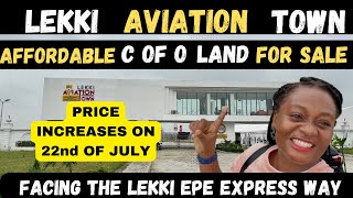 Lekki Aviation Town  Affordable C of O land for sale facing the Lekki Epe Expressway [upl. by Eimar428]