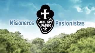 MISIONEROS PASIONISTAS HOY [upl. by Nyrret]