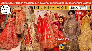 Omg Sabyasachi amp Manish Malhotras Lehenga Dupes In ₹8500 😱 Cheap Lehengas In Chandni Chowk Delhi [upl. by Penthea]