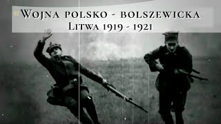 Wojna polsko  bolszewicka Litwa 1919  1921 [upl. by Ojillib739]