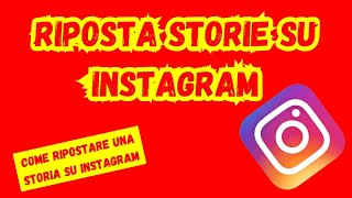 Come ripostare una storia su instagram  Tutorial completo [upl. by Hadihahs492]