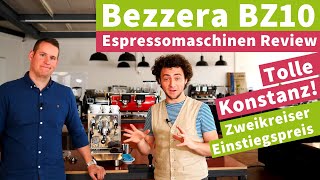 Bezzera BZ10  Espressomaschinen Review  Viel Leistung TopEinstiegspreis [upl. by Rodolfo]