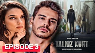 Yalniz Kurt Episode 3 English Subtitles [upl. by Aicnelav]