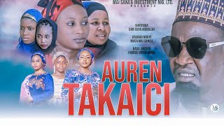 AURAN TAKAICI season 1 episode 10 Latest Hausa Series Film 2024 [upl. by Arayt]