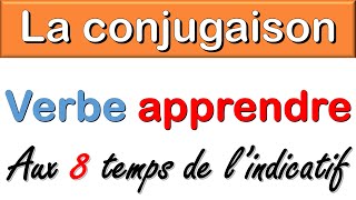 Conjugaison verbe de 3eme groupe  Verbe Apprendre [upl. by Dubenko276]