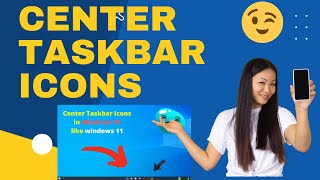 How to Center Taskbar icons in Windows 10 look like Windows 11 [upl. by Knah248]