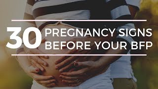 30 EARLY PREGNANCY SYMPTOMS amp SIGNS THAT YOU ARE PREGNANT BEFORE YOUR BFP [upl. by Maletta658]