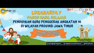 Lokakarya 7 Panen Karya Belajar Pendidikan Guru Penggerak Angkatan 10 [upl. by Amerigo]