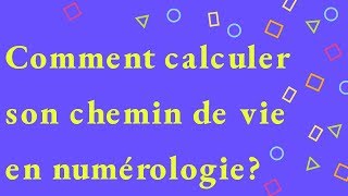 Comment calculer son chemin de vie en numérologie [upl. by Ganiats]