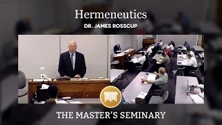 Lecture 08 Hermeneutics  Dr James Rosscup [upl. by Claretta175]