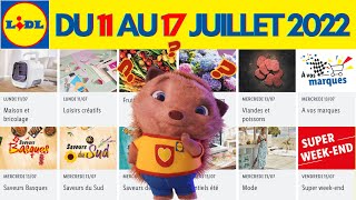 LIDL ARRIVAGE DE LA SEMAINE DU 11 AU 17 JUILLET 2022  CALENDRIER 007 [upl. by Grory]