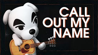 KK Slider  Call Out My Name The Weeknd [upl. by Aikemaj473]