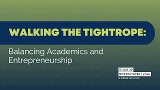 Walking the Tightrope Balancing Academics and Entrepreneurship [upl. by Thilde]