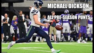 Michael Dickson 4  2018 PreSeason HD Highlights ALL Punts  Australian Rookie Punter [upl. by Einnek]