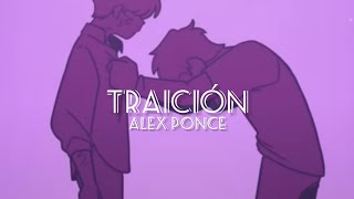 ALEX PONCE  TRAICIÓN [upl. by Suivatnom]