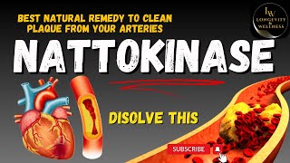 Benefits of Nattokinase  Nattokinase for Clear Arteries  Nattokinase for Cardiovascular Health [upl. by Anehsuc]