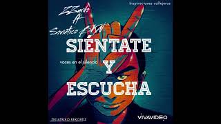 Siéntate y Escucha  Zzurdo ft Sovietico SVC [upl. by Ringsmuth]