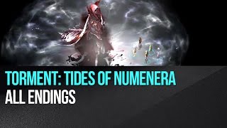 Torment Tides of Numenera  All Endings [upl. by Brenna]