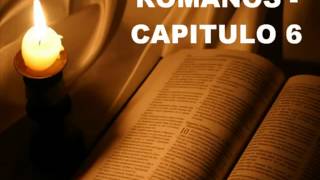 ROMANOS CAPITULO 6 [upl. by Wales]