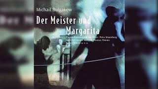 Hörbuch Der Meister und Margarita  Roman von Michail Bulgakow [upl. by Tiena]