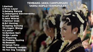 TEMBANG JAWA CAMPURSARI TERPOPULER VERSI KOPLO [upl. by Sukram]