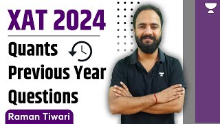 XAT 2024  Quants  Previous Year Questions  Raman Tiwari [upl. by Sicnarf]